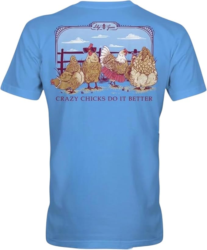 Crazy Chicks Do It Better - Chickens - Hens - Adult T-Shirt - Lily Grace