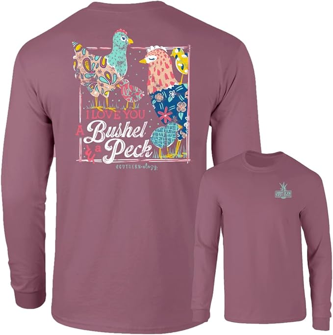 I Love You A Bushel & A Peck - Chicken - Adult Long- Southernology