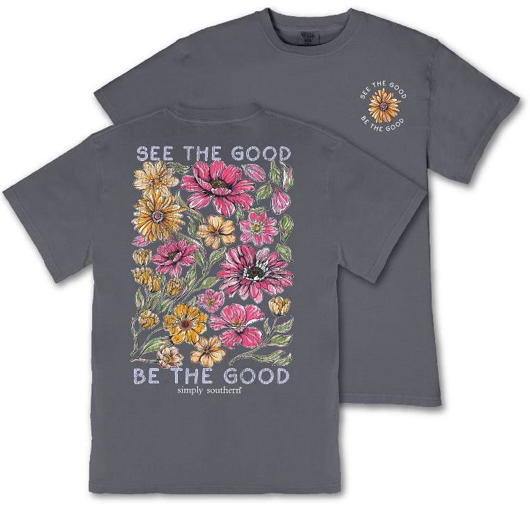 See The Good, Be The Good - Flowers - S26 - SS - Adult T-Shirt