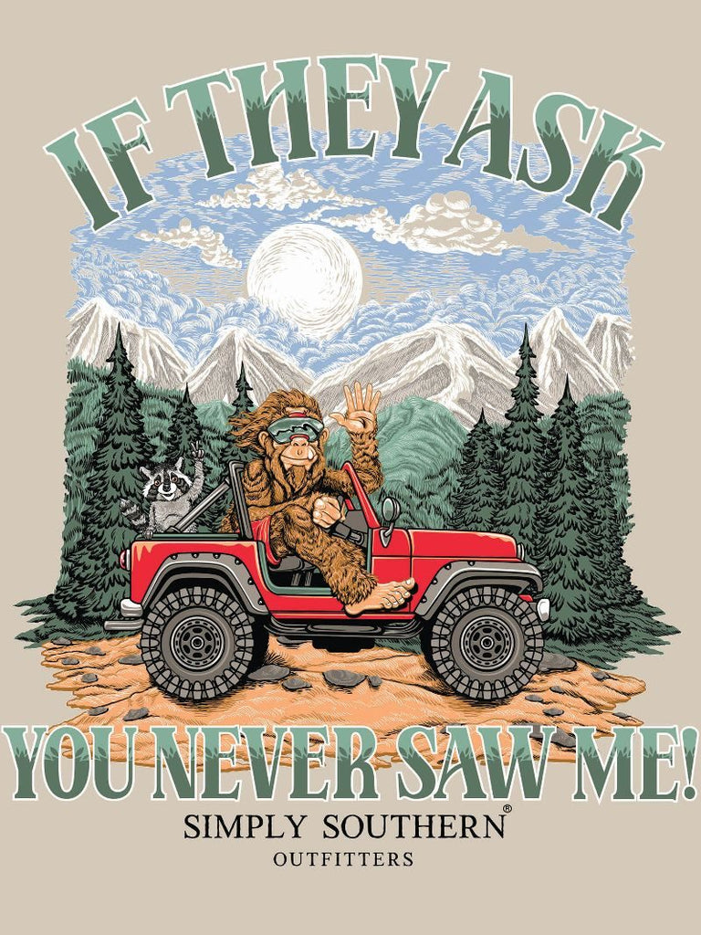 If They Ask You Never Saw Me - Sasquatch - SS - S25 - Adult T-Shirt
