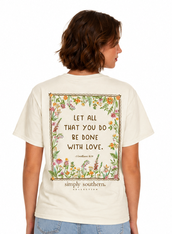 Let All That You Do Be Done With Love - F26 - SS - Adult T-Shirt