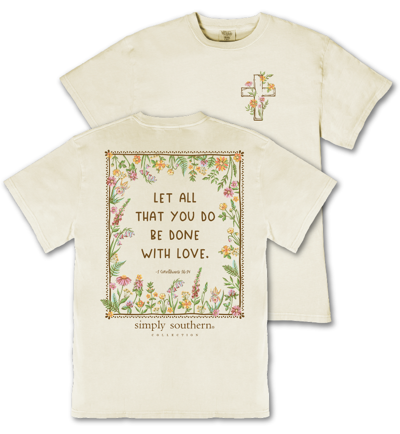 Let All That You Do Be Done With Love - F26 - SS - Adult T-Shirt