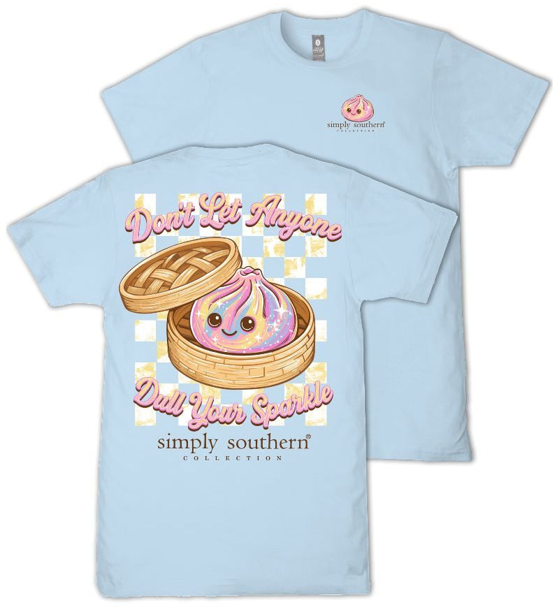 Don't Let Anyone Dull Your Sparkle - Dumpling - F26 - SS - Adult T-Shirt