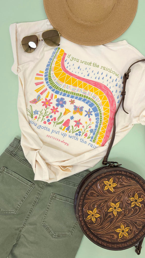 If You Want The Rainbow, You Gotta Put Up With The Rain - Adult T-Shirt - Southernology