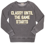 Classy Until The Game Starts - SS - F22 - Adult Crew
