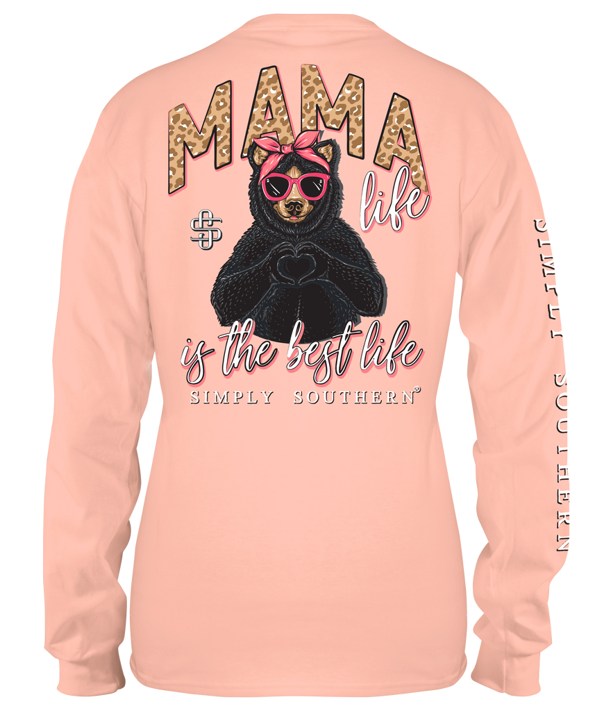 Mama Life is The Best Life - Mama Bear - SS - Adult Long Sleeve