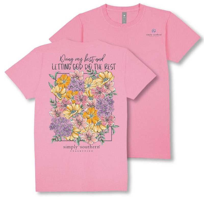 Doing My Best and Letting God Do The Rest - Flowers - SS - F25 - Adult T-Shirt