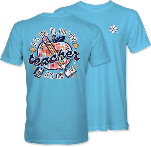 It's Me, I'm the Teacher - Adult T-Shirt - Itsa Girl Thing