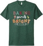 Baking Spirits Bright - Christmas - Adult T-Shirt - Southernology