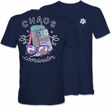Chaos Coordinator Mom Life - Adult T-Shirt - Itsa Girl Thing