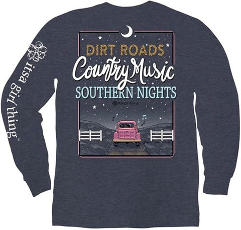 Dirt Roads - Country Music - Southern Nights - Vintage Truck - Adult Long Sleeve - Itsa Girl Thing