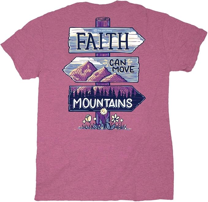 Faith Can Move Mountains - Adult T-Shirt - Itsa Girl Thing