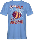 Keep Calm and Bee Awesome - YOUTH T-Shirt - Itsa Girl Thing