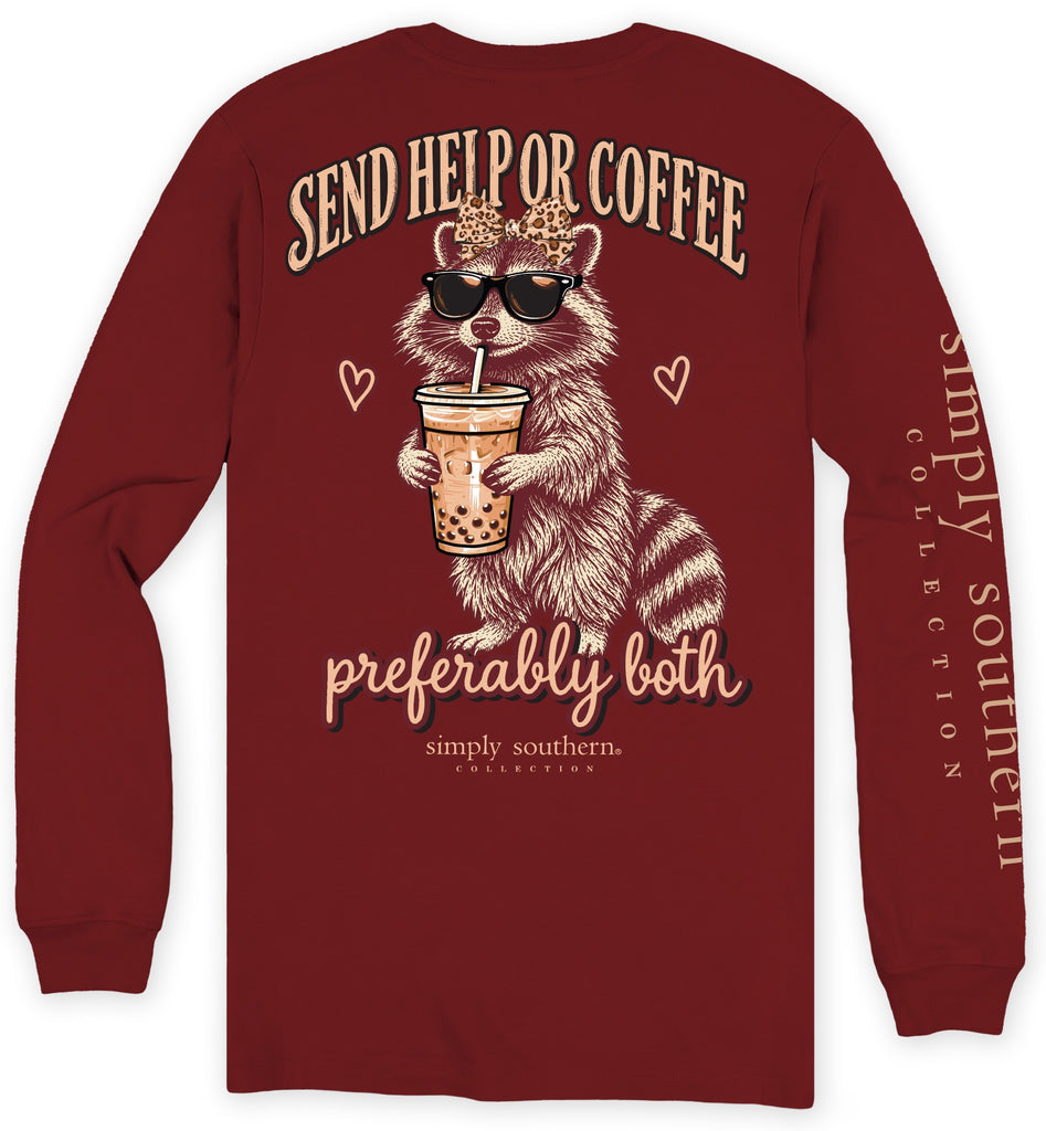 Send Help or Coffee Preferably Both - Raccoon - SS - F26 - Adult Long Sleeve