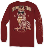 Send Help or Coffee Preferably Both - Raccoon - SS - F26 - Adult Long Sleeve