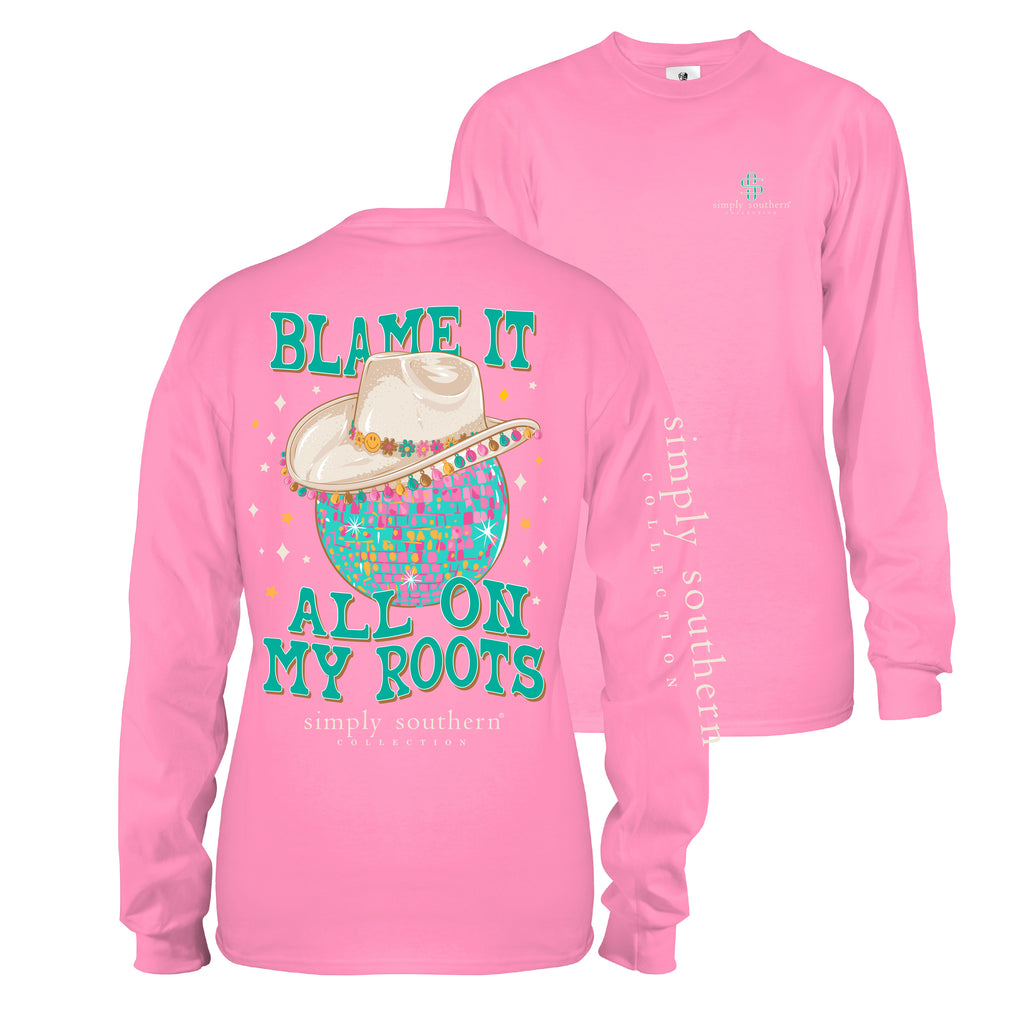Blame It All On My Roots - SS - F23 - Adult Long Sleeve