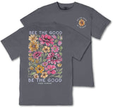 See The Good, Be The Good - Flowers - S26 - SS - Adult T-Shirt