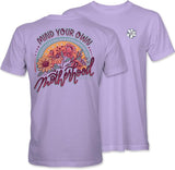 Mind Your Own Motherhood - Adult T-Shirt - Itsa Girl Thing