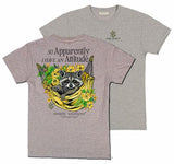 So Apparently I Have an Attitude - Raccoon - Floral - SS - S25 - Adult T-Shirt