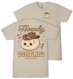 Howdy Dumpling - Western - S26 - SS - Adult T-Shirt