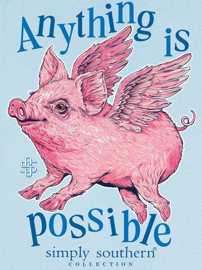 Anything is Possible - Pigs Can Fly - SS - S25 - Adult T-Shirt