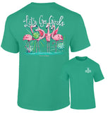Let's Go Girls - Flamingos - Adult T-Shirt - Southernology