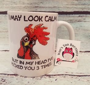 I May Look Calm But in My Head I've Pecked You 3 Times, 11 oz Coffee Mug, Chicken, Hen, Rooster