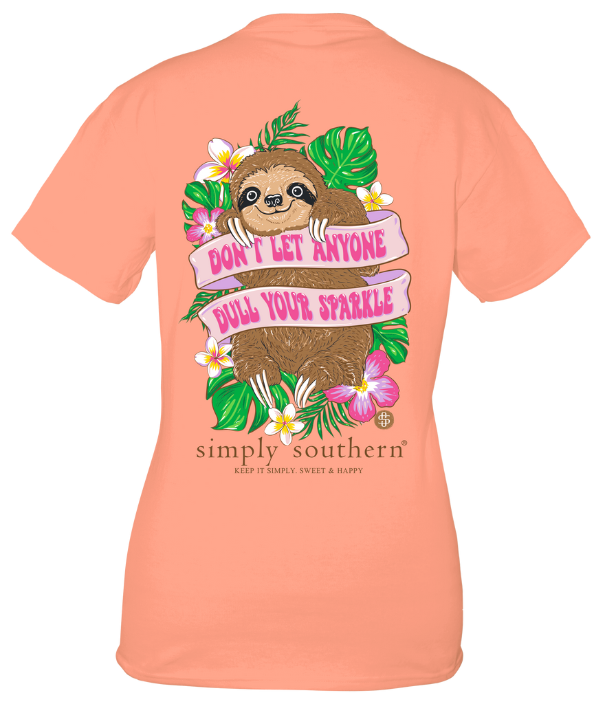 Don't Let Anyone Dull Your Sparkle - Sloth - S23 - SS - Adult T-Shirt